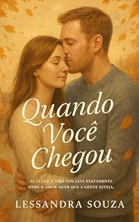 Livro Quando você chagou
