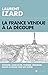 La France vendue à la découpe : Entreprises, terres agricoles, immobilier, brevets, quand la Franc by 