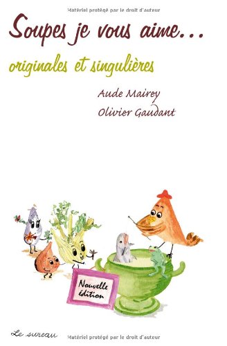 Soupes, je vous aime