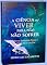 Livro A CIÊNCIA DE VIVER PRA NÃO SOFRER.
