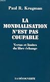 Mondialisation n'est pas coupable by