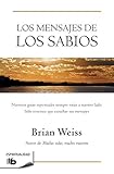 Mensajes de los sabios (Spanish Edition)