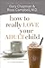 How to Really Love Your Adult Child: Building a Healthy Relationship in a Changing World