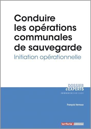 Conduire les opérations communales de sauvegarde - Initiation opérationnelle
