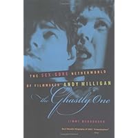 the ghastly one,アンディ・ミリガンの伝記・研究書　英文です the ghastly one,アンディ・ミリガンの伝記・研究書 英文です