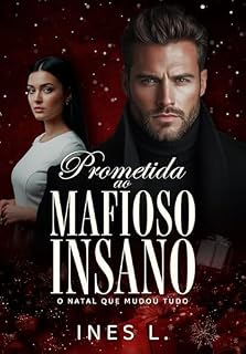 Livro Prometida ao mafioso insano: O Natal que mudou tudo
