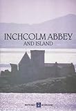 Inchcolm Abbey and Island (Historic Scotland) by