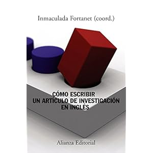 Como escribir un articulo de investigacion en ingles / How to Write a Research Paper in English (Spanish Edition) (Spanish and English Edition)