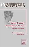 Image de Femmes de sciences de l'Antiquité au XIXe siècle : Réalités et représentations