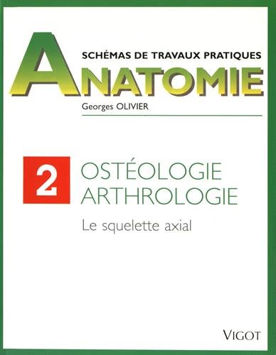Schémas de travaux pratiques d'ostéologie et d'arthrologie by Georges Olivier