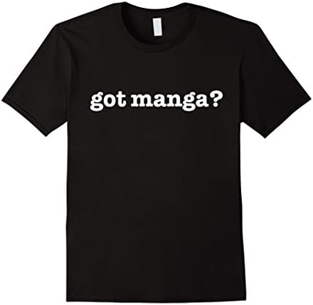 Men's Got Manga T-shirt Funny Manga Lovers Japanese Comic Books Large Black