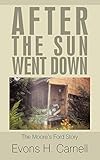 After the Sun Went Down: The Moore's Ford Story by 