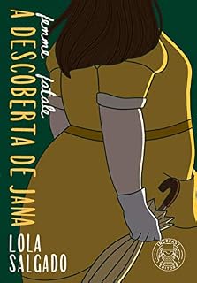 Livro A Descoberta de Jana (Femme Fatale)