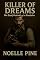 Livro KILLER OF DREAMS: The dark portrait of a predator.