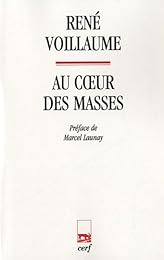 Au coeur des masses