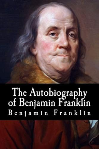 Download The Autobiography of Benjamin Franklin PDF