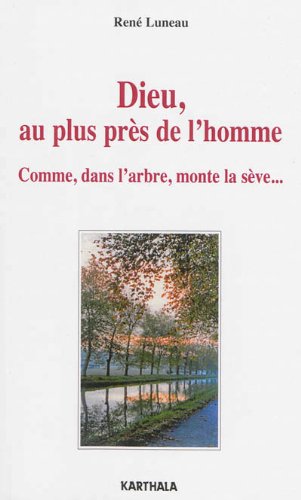 Dieu, au plus près de l'homme