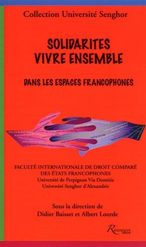 Solidarités, vivre ensemble dans les espaces francophones