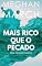 Livro Mais rico que o pecado (Trilogia Pecado Livro 1)