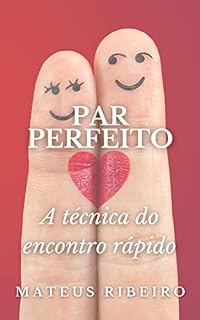 Livro Par perfeito: A técnica do encontro rápido