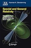 Special and General Relativity: With Applications to White Dwarfs, Neutron Stars and Black Holes (Astronomy and Astrophysics Library)