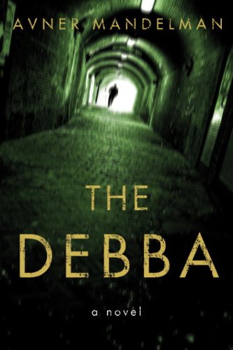 The Debba: A Novel by Avner Mandelman