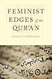 Feminist Edges of the Qur'an
