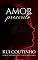 Livro AMOR PRESCRITO