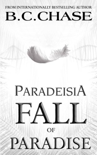 Paradeisia: Fall of Paradise (Volume 3)