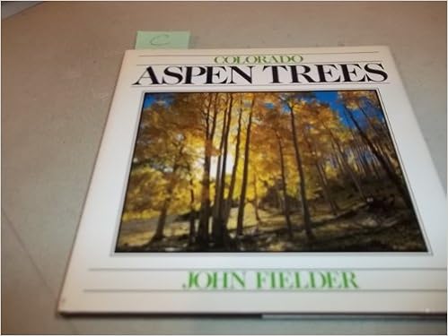Colorado aspens: Photography & words (A Littlebook), by John Fielder
