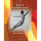 Ballet: Beyond the Basics