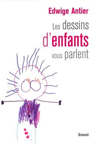 Les  dessins d'enfants vous parlent