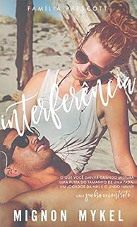 Livro Interferência (Prescott (Livro 1), Amor em Todos os Lugares (Livro 1))
