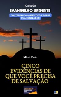 Livro CINCO EVIDÊNCIAS DE QUE VOCÊ PRECISA DE SALVAÇÃO