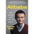 Alibaba: The House That Jack Ma Built
