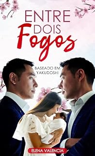 Livro ENTRE DOIS FOGOS: YAKUDOSHI