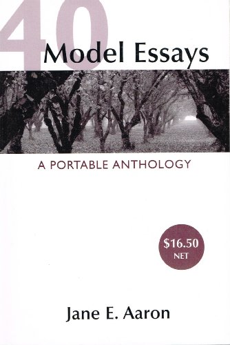 40 Model Essays: A Portable Anthology, Instruct... 031243832X Book Cover