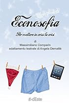Econosofia. Per mettere in crisi la crisi (Italian Edition)
