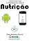 Livro Desenvolvendo Jogos no Smartphone para ensino de Nutrição