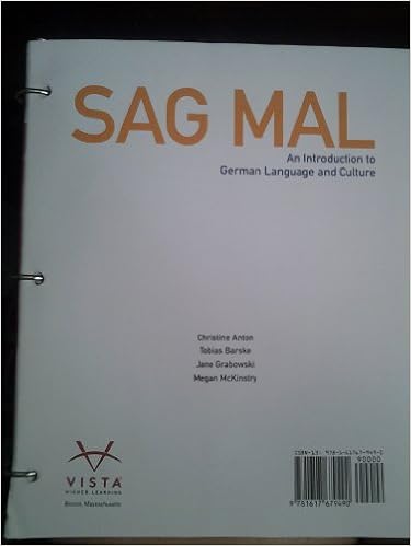 Sag Mal An Introduction To German Language And Culture Anton 9781617679490 Amazon Com Books