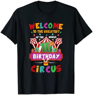 Amazon.com: 10th Birthday Circus Greatest Birthday Kids Carnival T
