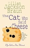 Front cover for the book The Cat Who Said Cheese by Lilian Jackson Braun