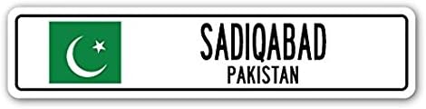 SADIQABAD, PAKISTAN Street Sign Pakistani Flag City Country Road Wall Gift - Sticker Graphic - Auto, Wall, Laptop, Cell Sticker
