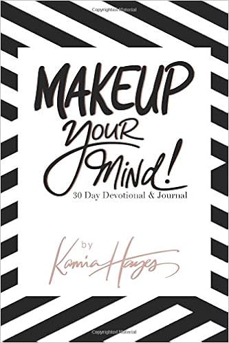 Makeup Your Mind Kamia M Hayes 9781793955289 Amazoncom - 