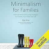 Minimalism for Families: Practical Minimalist