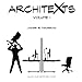 Architexts: Volume 1 by Joker and Maverick