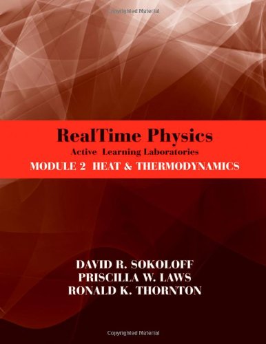 RealTime Physics Active Learning Laboratories, Module 2: Heat and Thermodynamics