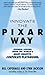 Innovate the Pixar Way: Business Lessons from the World's Most Creative Corporate Playground - Book by Bill Capodagli