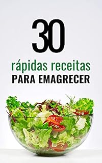 Livro 30 Rápidas Receitas Para Emagrecer