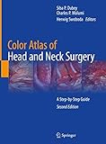 Color Atlas of Head and Neck Surgery: A